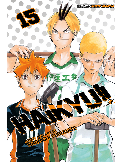 Title details for Haikyu!!, Volume 15 by Haruichi Furudate - Wait list